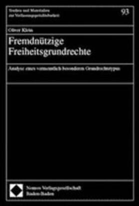 Klein | Fremdnützige Freiheitsgrundrechte. Dissertation | Buch | 978-3-8329-0190-5 | sack.de