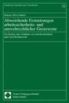 Emmer |  Abweichende Festsetzungen arbeitssicherheits- und umweltrechtlicher Grenzwerte | Buch |  Sack Fachmedien