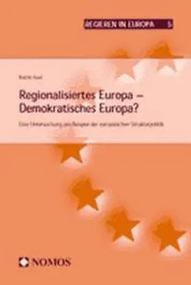 Auel |  Regionalisiertes Europa - Demokratisches Europa? | Buch |  Sack Fachmedien