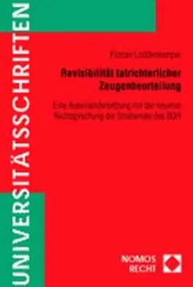  Revisibilität tatrichterlicher Zeugenbeurteilung | Buch |  Sack Fachmedien