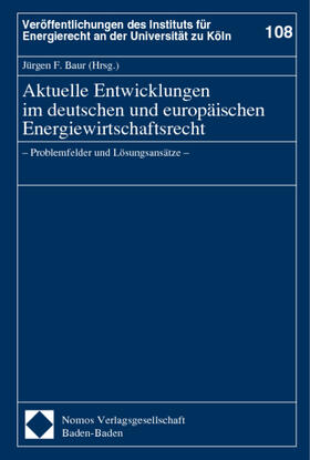 Baur | Energiewirtschaftsrecht | Buch | 978-3-8329-0276-6 | sack.de