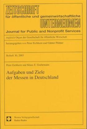 Eichhorn / Goehrmann | Aufgaben und Ziele der Messen in Deutschland | Buch | 978-3-8329-0337-4 | sack.de