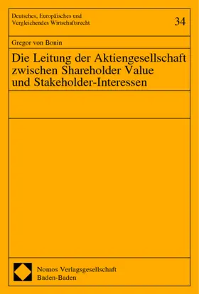 Bonin |  Die Leitung der Aktiengesellschaft zwischen Shareholder Value und Stakeholder-Interessen | Buch |  Sack Fachmedien