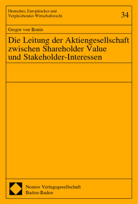 Bonin | Die Leitung der Aktiengesellschaft zwischen Shareholder Value und Stakeholder-Interessen | Buch | 978-3-8329-0362-6 | sack.de