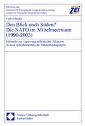 Masala |  Den Blick nach Süden? Die NATO im Mittelmeerraum (1990-2003) | Buch |  Sack Fachmedien