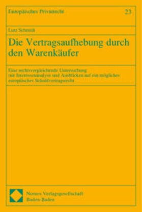 Schmidt | Schmidt, L: Vertragsaufhebung | Buch | 978-3-8329-0416-6 | sack.de