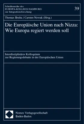 Bruha / Nowak |  Die Europäische Union nach Nizza: Wie Europa regiert werden soll | Buch |  Sack Fachmedien