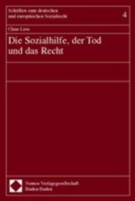 Loos | Die Sozialhilfe, der Tod und das Recht | Buch | 978-3-8329-0473-9 | sack.de
