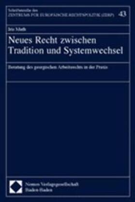 Muth | Neues Recht zwischen Tradition und Systemwechsel | Buch | 978-3-8329-0550-7 | sack.de