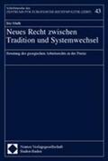 Muth |  Neues Recht zwischen Tradition und Systemwechsel | Buch |  Sack Fachmedien