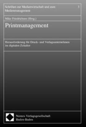 Friedrichsen | Printmanagement | Buch | 978-3-8329-0556-9 | sack.de