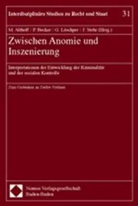 Althoff / Becker / Löschper |  Zwischen Anomie und Inszenierung | Buch |  Sack Fachmedien