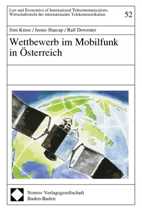 Kruse / Haucap / Dewenter |  Wettbewerb im Mobilfunk in Österreich | Buch |  Sack Fachmedien