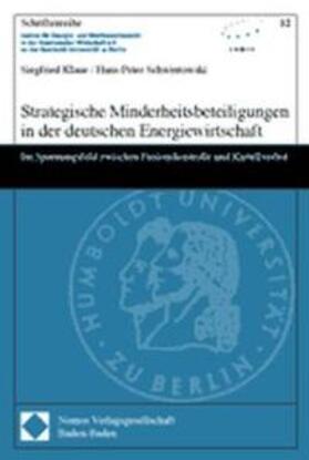 Klaue / Schwintowski | Strategische Minderheitsbeteiligungen in der deutschen Energiewirtschaft | Buch | 978-3-8329-0706-8 | sack.de