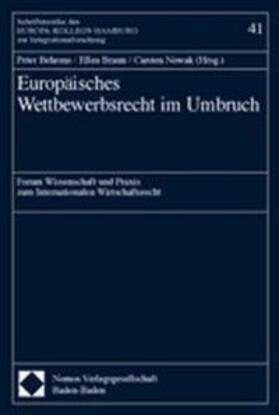 Behrens / Braun / Nowak | Europäisches Wettbewerbsrecht im Umbruch | Buch | 978-3-8329-0734-1 | sack.de