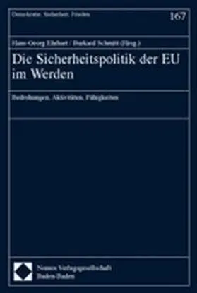 Ehrhart / Schmitt |  Die Sicherheitspolitik der EU im Werden | Buch |  Sack Fachmedien