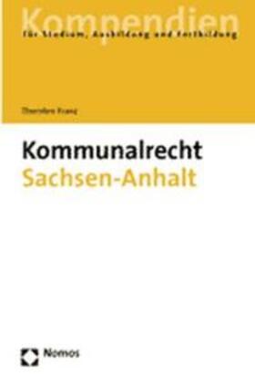 Franz | Kommunalrecht für Sachsen-Anhalt | Buch | 978-3-8329-0851-5 | sack.de