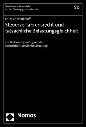 Winterhoff | Steuerverfahrensrecht und tatsächliche Belastungsgleichheit | Buch | 978-3-8329-0870-6 | sack.de