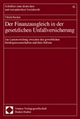 Becker |  Der Finanzausgleich in der gesetzlichen Unfallversicherung | Buch |  Sack Fachmedien