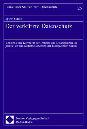 Simitis | Der verkürzte Datenschutz | Buch | 978-3-8329-0878-2 | sack.de