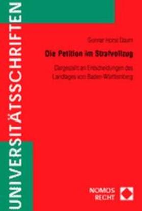 Daum | Die Petition im Strafvollzug | Buch | 978-3-8329-0895-9 | sack.de