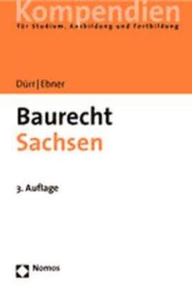 Dürr / Ebner | Baurecht Sachsen | Buch | 978-3-8329-0920-8 | sack.de