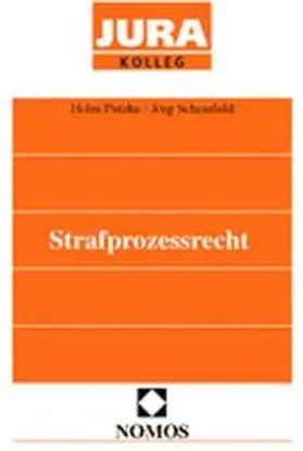 Putzke / Scheinfeld |  Strafprozessrecht | Buch |  Sack Fachmedien
