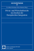 Kieninger / Remien |  Privat- und Wirtschaftsrecht im Zeichen der Europäischen Int | Buch |  Sack Fachmedien