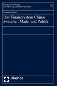 Grimm |  Grimm, M: Finanzsystem Chinas zwischen Markt und Politik | Buch |  Sack Fachmedien