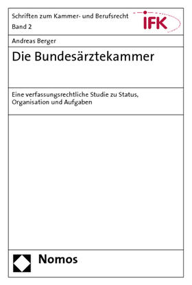 Berger | Berger, A: Bundesärztekammer | Buch | 978-3-8329-0972-7 | sack.de