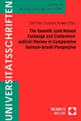 Olzen / Schwarz |  The Seventh Joint Annual Exchange and Conferene: Judicial Review in Comparative German-Israeli Perspective | Buch |  Sack Fachmedien