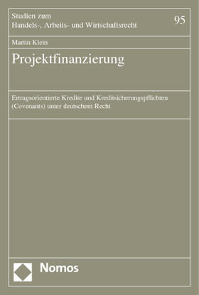 Klein | Klein, M: Projektfinanzierung | Buch | 978-3-8329-0984-0 | sack.de