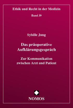 Jung | Das präoperative Aufklärungsgespräch | Buch | 978-3-8329-1041-9 | sack.de