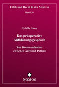 Jung |  Das präoperative Aufklärungsgespräch | Buch |  Sack Fachmedien