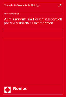 Oehlrich | Anreizsysteme im Forschungsbereich pharmazeutischer Unternehmen | Buch | 978-3-8329-1047-1 | sack.de