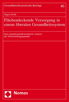 Zerth |  Flächendeckende Versorgung in einem liberalen Gesundheitssystem | Buch |  Sack Fachmedien