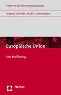 Schmidt / Schünemann |  Europäische Union | Buch |  Sack Fachmedien