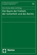 Müller-Graff |  Der Raum der Freiheit, der Sicherheit und des Rechts | Buch |  Sack Fachmedien