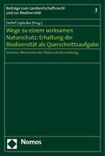  Wege zu einem wirksamen Naturschutz: Erhaltung der Biodivers | Buch |  Sack Fachmedien
