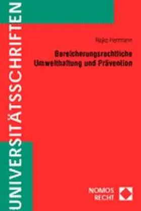 Herrmann |  Bereicherungsrechtliche Umwelthaftung und Prävention | Buch |  Sack Fachmedien