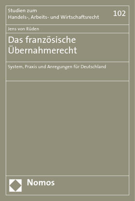 Rüden, J: Französische Übernahmerecht | Buch | 978-3-8329-1224-6 | sack.de