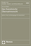  Rüden, J: Französische Übernahmerecht | Buch |  Sack Fachmedien