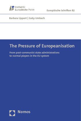 Lippert / Umbach |  The Pressure of Europeanisation | Buch |  Sack Fachmedien