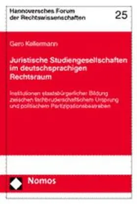 Kellermann |  Juristische Studiengesellschaften im deutschsprachigen Rechtsraum | Buch |  Sack Fachmedien