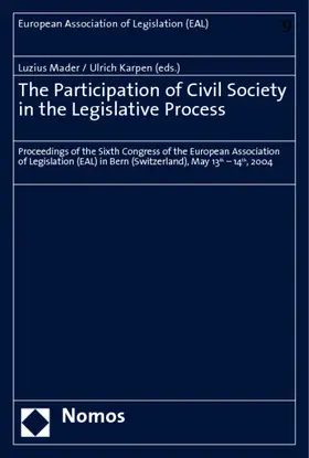 Mader / Karpen |  The Participation of Civil Society in the Legislative Process | Buch |  Sack Fachmedien