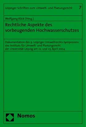  Rechtliche Aspekte des vorbeugenden Hochwasserschutzes | Buch |  Sack Fachmedien