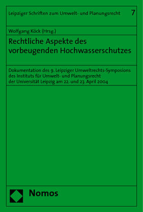 Rechtliche Aspekte des vorbeugenden Hochwasserschutzes | Buch | 978-3-8329-1335-9 | sack.de