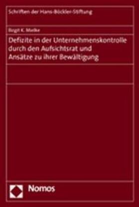 Mielke | Defizite in der Unternehmenskontrolle durch den Aufsichtsrat und Ansätze zu ihrer Bewältigung | Buch | 978-3-8329-1416-5 | sack.de