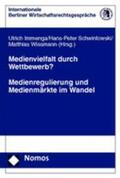 Immenga / Schwintowski / Wissmann |  Medienvielfalt durch Wettbewerb? | Buch |  Sack Fachmedien