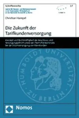 Hampel |  Die Zukunft der Tarifkundenversorgung | Buch |  Sack Fachmedien